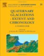 Quaternary Glaciations - Extent and Chronology