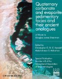 Quaternary carbonate and evaporite sedimentary facies and their ancient analogues