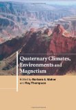 Quaternary Climates, Environments and Magnetism